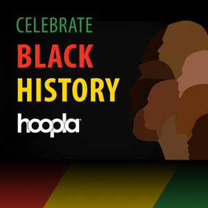 Hoopla Black History Month promotional graphic