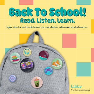 Promotional graphic for Libby for Back to School