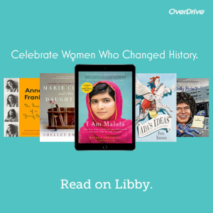 Promotional Women's History Month graphic for Libby, the library reading app